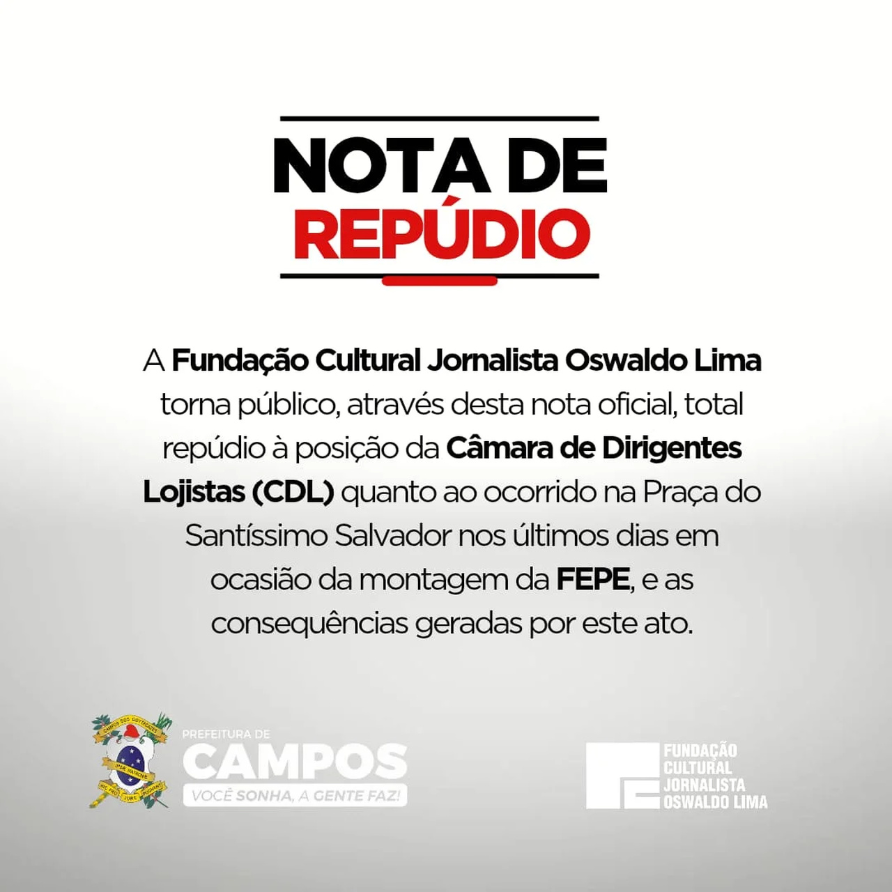 FCJOL emite nota de repúdio contra CDL Campos sobre o ocorrido na Praça São Salvador e as consequências do ato
