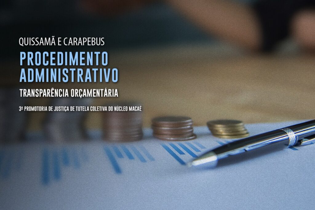 MPRJ oficia os municípios de Carapebus e Quissamã para adoção de medidas que assegurem a transparência orçamentária 1 upload 00005412 Easy Resize.com