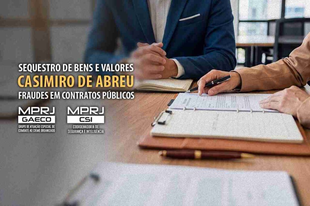 GAECO/MPRJ cumpre ordem de sequestro de bens e valores em investigação sobre fraudes em contratos públicos de Casimiro de Abreu 1 Fraudes em contratos públicos de Casimiro de Abreu