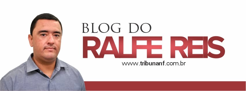 expediente blog do Ralfe Reis - Tribuna NF Seu jornal online